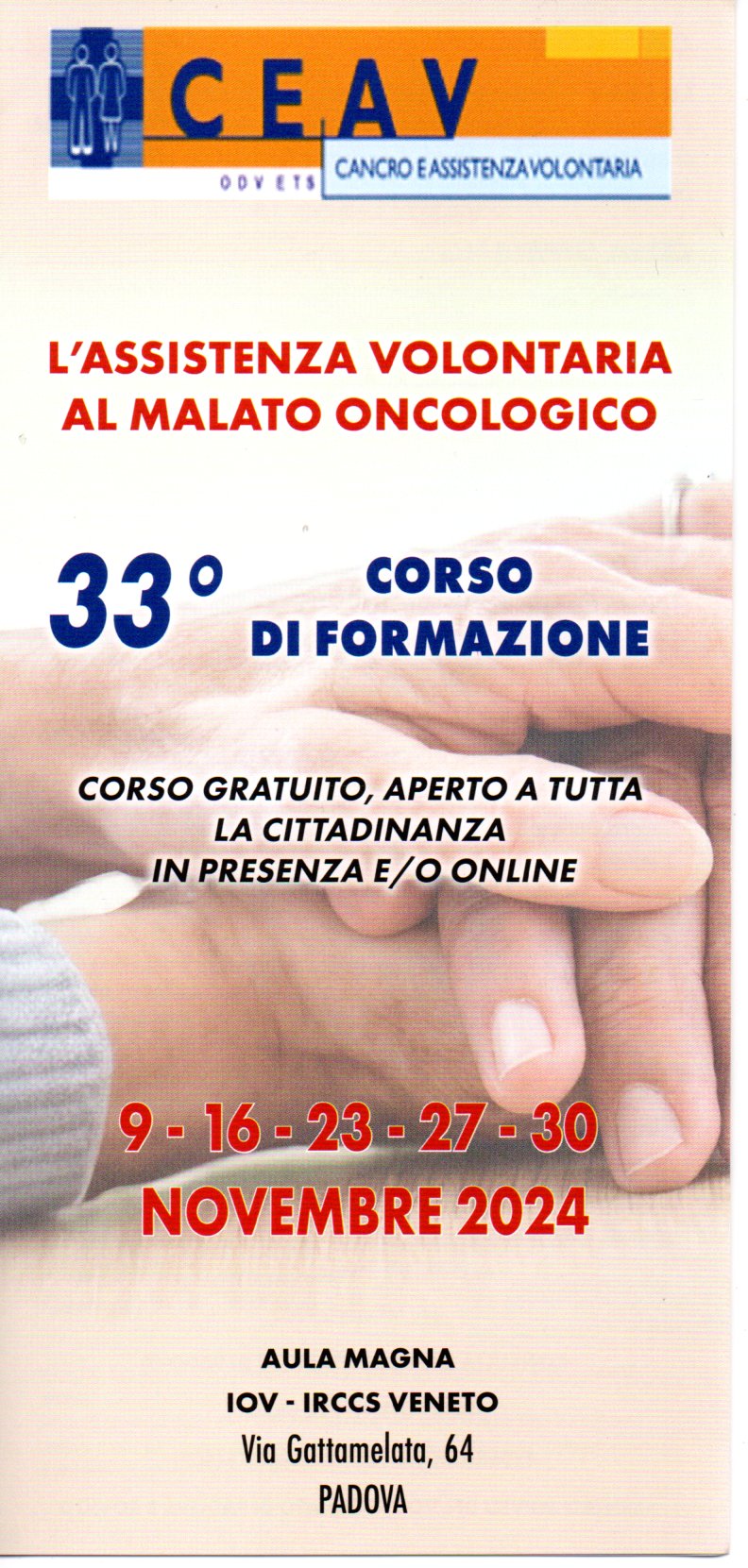 33° CORSO DI FORMAZIONE ALL'ASSISTENZA VOLONTARIA AL MALATO ONCOLOGICO.