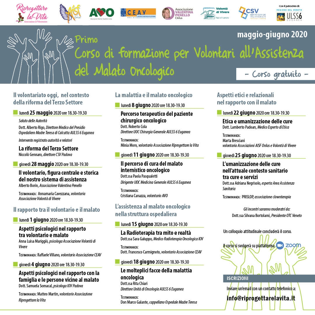 Primo Corso di formazione per Volontari all’Assistenza del Malato Oncologico.
OSPEDALE DI SCHIAVONIA